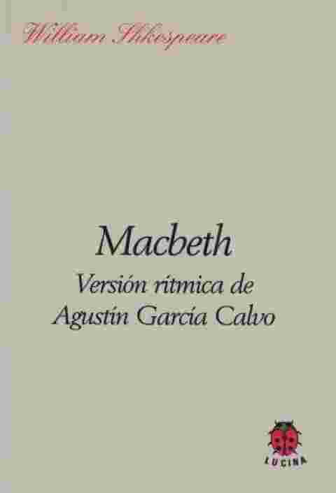 Macbeth. Versión rítmica de Agustín García Calvo