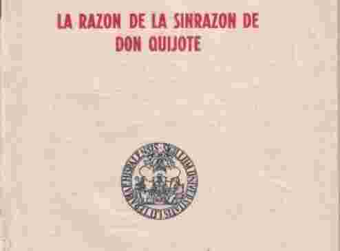 La razón de la sinrazón de Don Quijote