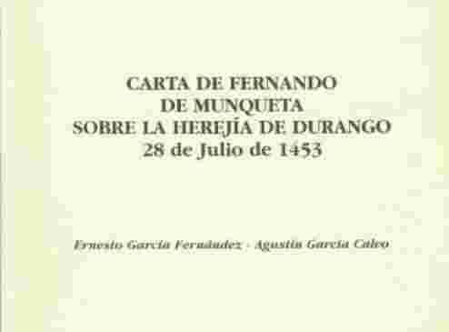 Carta de Fernando de Munqueta sobre la herejía de Durango